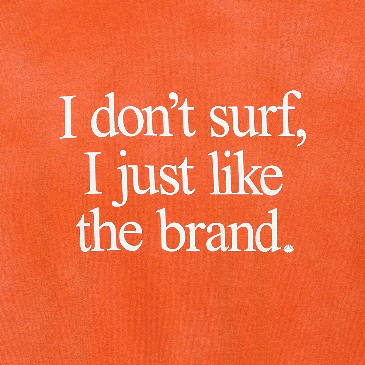 I Don't Surf T-Shirt - Pureed Pumpkin